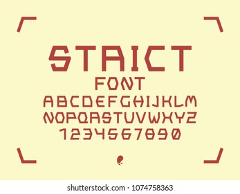 Strict font. Vector alphabet letters. Typeface design. 
