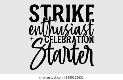 Strike Enthusiast-Feierlichkeiten Starter- Bowling-T-Shirt-Design, handgezeichneter Satz einzeln auf weißem Hintergrund, Taschen, Poster, Karten, Vektorgrafik-Vorlage