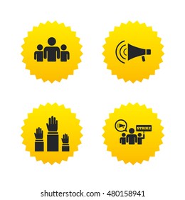 Strike group of people icon. Megaphone loudspeaker sign. Election or voting symbol. Hands raised up. Yellow stars labels with flat icons. Vector