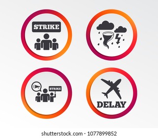 Strike icon. Storm bad weather and group of people signs. Delayed flight symbol. Infographic design buttons. Circle templates. Vector