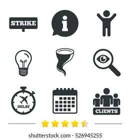 Strike icon. Storm bad weather and group of people signs. Delayed flight symbol. Information, light bulb and calendar icons. Investigate magnifier. Vector