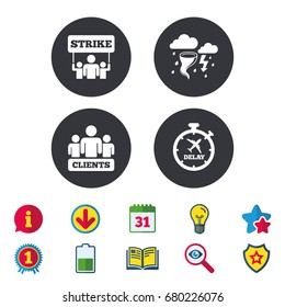 Strike icon. Storm bad weather and group of people signs. Delayed flight symbol. Calendar, Information and Download signs. Stars, Award and Book icons. Light bulb, Shield and Search. Vector