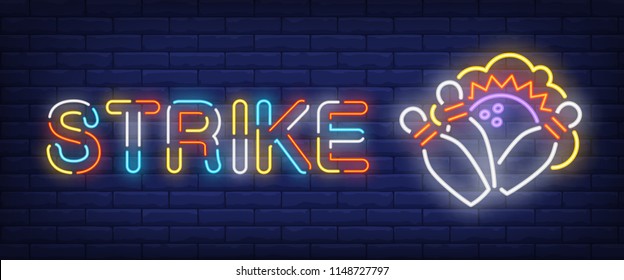 Strike neon style banner. Text and bowling ball with bowls on brick background. Night bright advertisement. Can be used for signs, posters, billboards