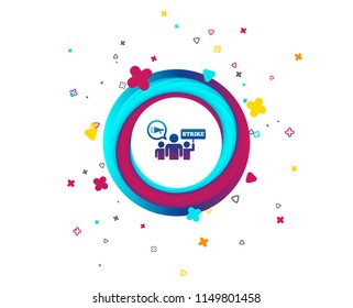Strike sign icon. Group of people symbol. Industrial action. Holding protest banner and megaphone. Colorful button with icon. Geometric elements. Vector