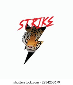 Strike slogan with tiger face in thunder shape illustration vector design for t-shirt and other uses.