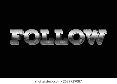 Striking 'Follow' Text with 3D Effect on Black Backdrop