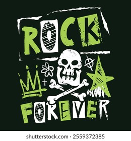 A striking graphic design showcases bold green lettering stating rock forever accompanied by a skull crossbones and a vibrant star symbol against a dark background.