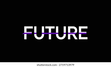A striking graphic featuring the word "FUTURE" in stark white, bold typography against a deep black background. A vibrant purple line horizontally