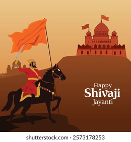 A striking Shivaji Jayanti greeting featuring Chhatrapati Shivaji Maharaj on horseback, holding a saffron flag, with a historic fort in the background, symbolizing his leadership and legacy