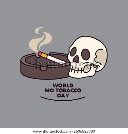  A striking vector illustration featuring an ashtray, human skull, and a cigarette with the text "World No Tobacco Day," symbolizing the dangers of smoking and promoting awareness.