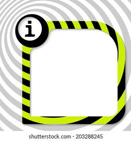 striped frame for entering text with info symbol