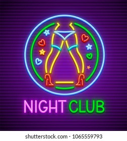 Striptease club neon sign for nighttime entertainment for adults. Neon dancing female legs of dancer girl in underwear and red shoes with heels. EPS10 vector illustration.