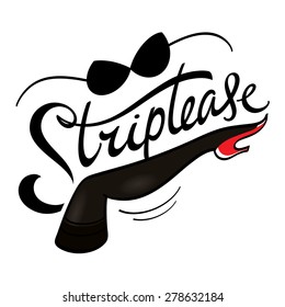 Striptease - female leg in black stocking and red shoe, black bra