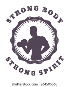 Strong body, strong spirit, gym t-shirt design with posing athlete, vector illustration, eps10, easy to edit