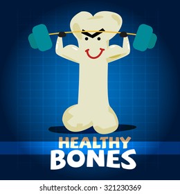 Strong Bone Character Lifting A Heavy Weight, Healthy Bones Concept - Vector Illustration