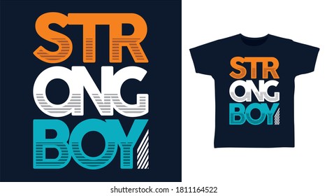 Strong boy typography and palm illustration for print on tee.