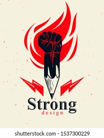 Strong design or art power concept shown as a pencil with clenched fist combined into symbol with fire flame, vector logo or creative conceptual icon for designer or studio, science research.