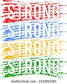 strong design typography vector for print t shirt 