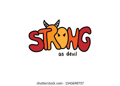 Strong as devil hand drawn vector lettering in cartoon comic style orange red horns bright