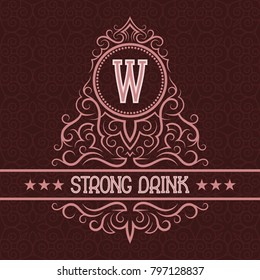 Strong drink label design template. Patterned vintage monogram with text on seamless pattern background.