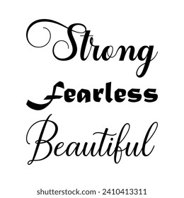 strong fearless beautiful black letters quote