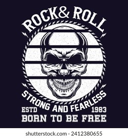 Strong and fearless graphic print design. Skulls rock and roll vintage artwork for t-shirt and apparel design, typography, print, logo, poster.