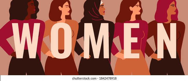 Strong five women and girls of different nationalities and cultures stand side by side behind the word WOMEN. Concept of feminism and female empowerment movement. Vector illustration.