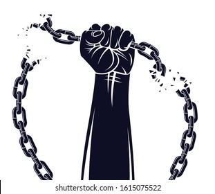 Strong hand clenched fist fighting for freedom against chain slavery theme illustration, vector logo or tattoo, getting free, struggle for liberty.