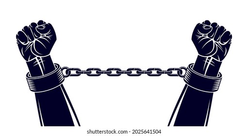 Strong hand clenched fist fighting for freedom against chain slavery theme illustration, vector logo or tattoo, getting free, struggle for liberty.