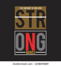 strong minds design typography vector illustration for print