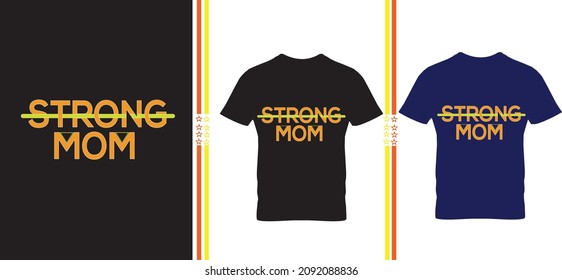 Diseño y vector de camisetas de texto de mamá fuerte 