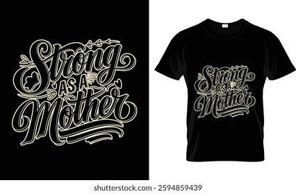 strong as a mother t shirt design vector design