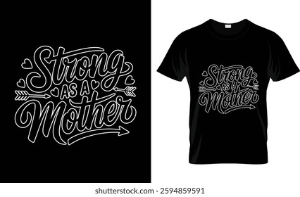 strong as a mother t shirt design vector design