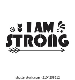 Ich bin stark, Motivation Quotes Vektordesign