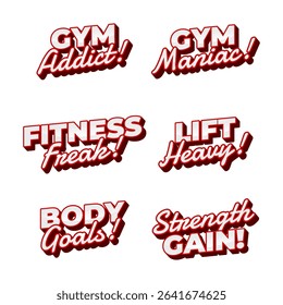 Strong motivational gym phrases in playful retro text style