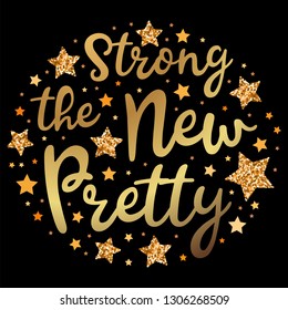 Fuerte la nueva y bonita. Motivación dibujada a mano, frase de inspiración. Estampado aislado. 