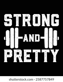 STRONG AND Pretty GRAPHIC DESIGN
