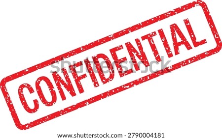 A strong red stamp clearly labels documents or communications as CONFIDENTIAL, emphasizing the need for strict privacy and secrecy.