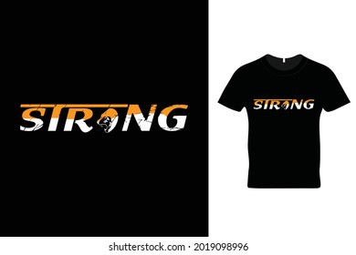 Strong t shirt design. Tiger art on t shirt.