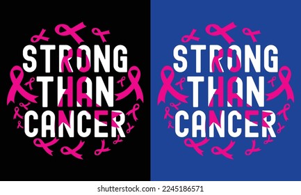 strong than cancer, 100% Vector Best for Clothing Design,Breast cancer Day ,ribbon,mug