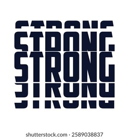 strong. typography for print t shirt