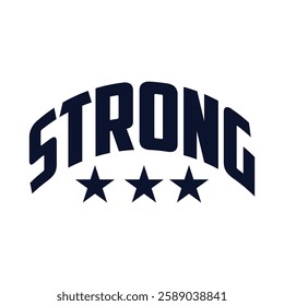 strong. typography for print t shirt