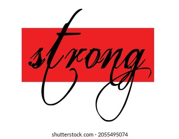 fuerte. Tipografía, gráficos de camisetas, impresión, afiche, pancarta, lema, volante, postal