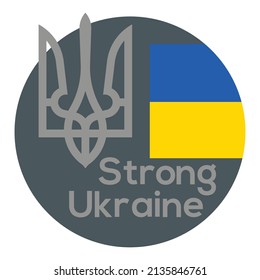Strong Ukraine. Flag Ukraine with Text strong Ukraine. vector file