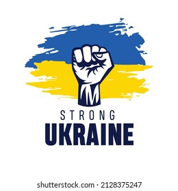 Strong Ukraine On Flag Design Vector. Ukraine Flag