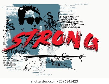 strong urban typography, graffiti slogan print with neon spray, t shirt graphics print vector illustration design, Urban typography hipster street art for graphic t- shirt.eps8
