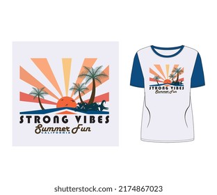 STRONG VIBES Summer Fun California palm tree sun vector bird new vintage t- shirt Design
