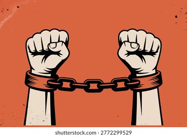 A strong visual of clenched fists bound by a chain, symbolizing struggle, resistance, and the fight for human rights and liberty.