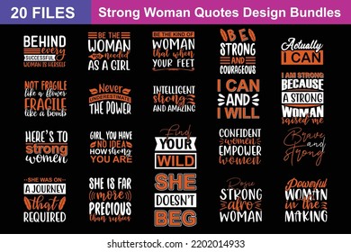 Strong Woman Quotes svg Bundle. Quotes about Strong Woman, Strong Woman cut files Bundle of 20 svg eps Files for Cutting Machines Cameo Cricut, Strong Woman Quotes