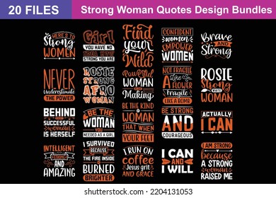 Strong Woman Quotes svg Bundle. Quotes about Strong Woman, Strong Woman cut files Bundle of 20 svg eps Files for Cutting Machines Cameo Cricut, Strong Woman Quotes